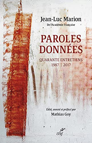 PAROLES DONNEES - QUARANTE ENTRETIENS 1987-2017 von CERF